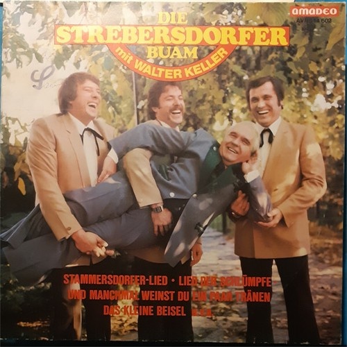 LP Die Strebersdorfer Buam, Walter Keller - Die Strebersdorfer Buam mit Walte...