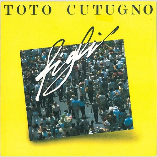 7" Toto Cutugno - Figli