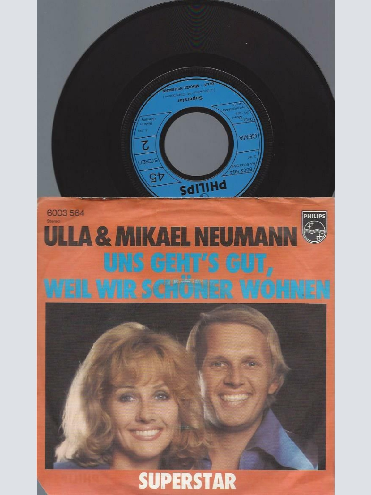 7" Ulla & Mikael Neumann – Uns Geht's Gut. Weil Wir Schöner Wohnen