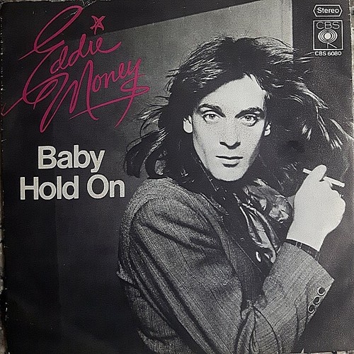 7", Promo Eddie Money - Baby Hold On