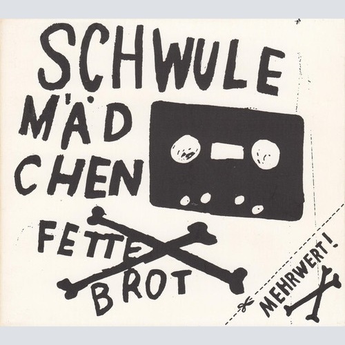 CD, Maxi, Dig Fettes Brot - Schwule Mädchen