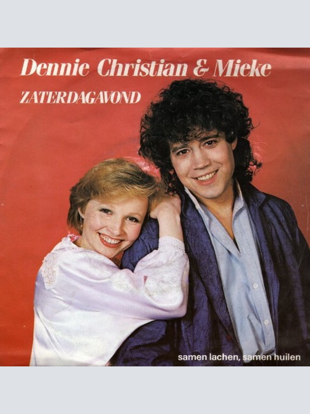 7", Single Dennie Christian & Mieke - Zaterdagavond