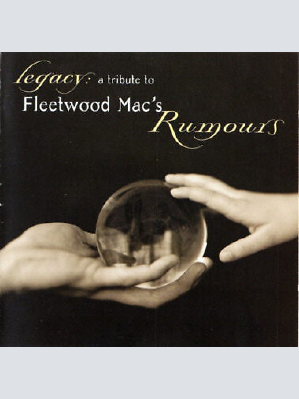 CD, Album Various - Legacy: A Tribute To Fleetwood Mac's Rumours