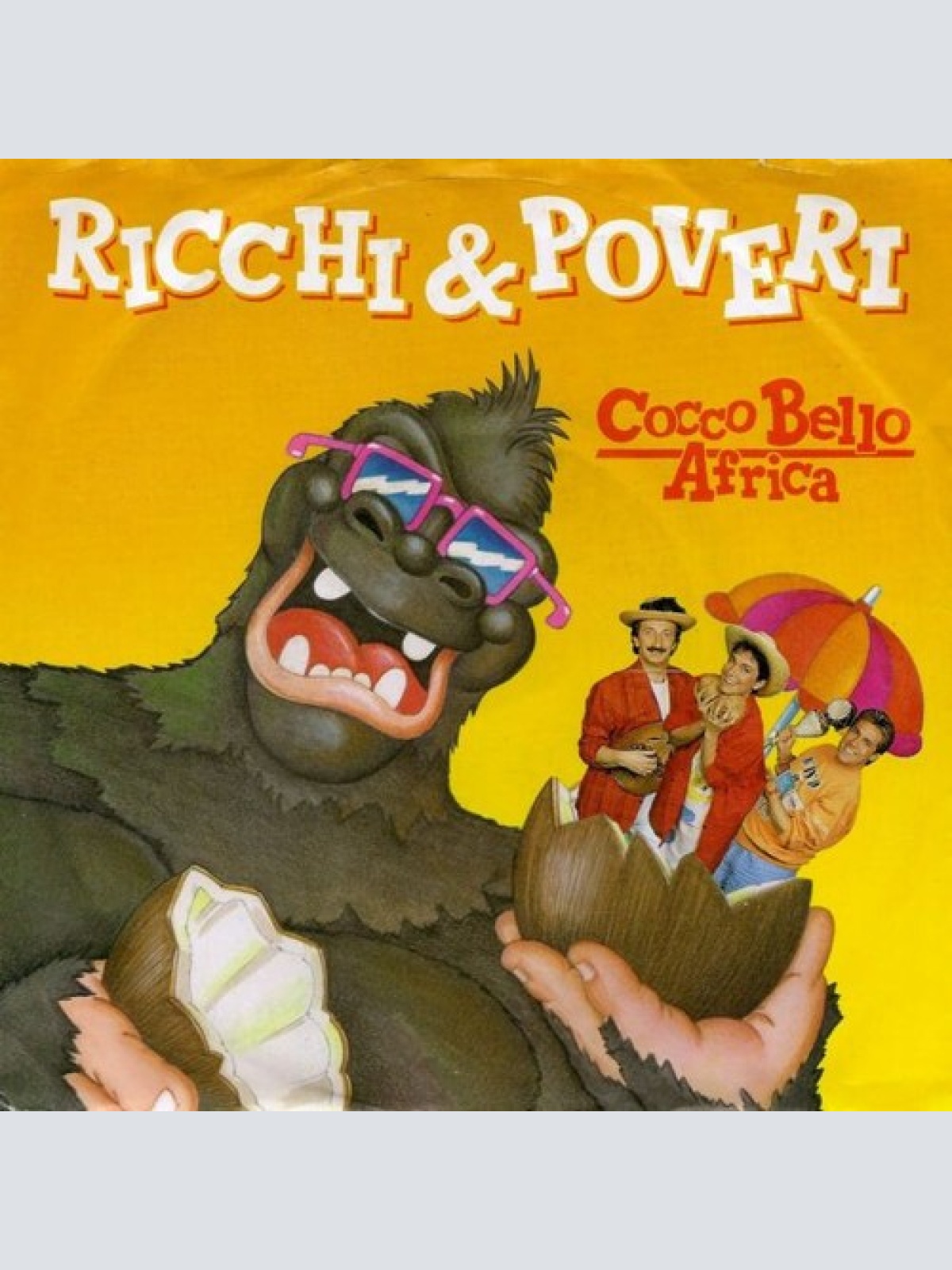 7", Single Ricchi & Poveri* - Cocco Bello Africa