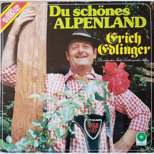 LP, Album Erich Edlinger - Du Schönes Alpenland - Die Schönsten Jodel-Lieder ...