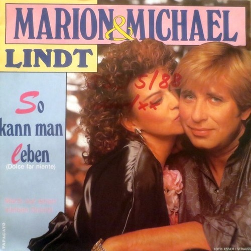 7", Single Marion & Michael Lindt - So Kann Man Leben (Dolce Far Niente)
