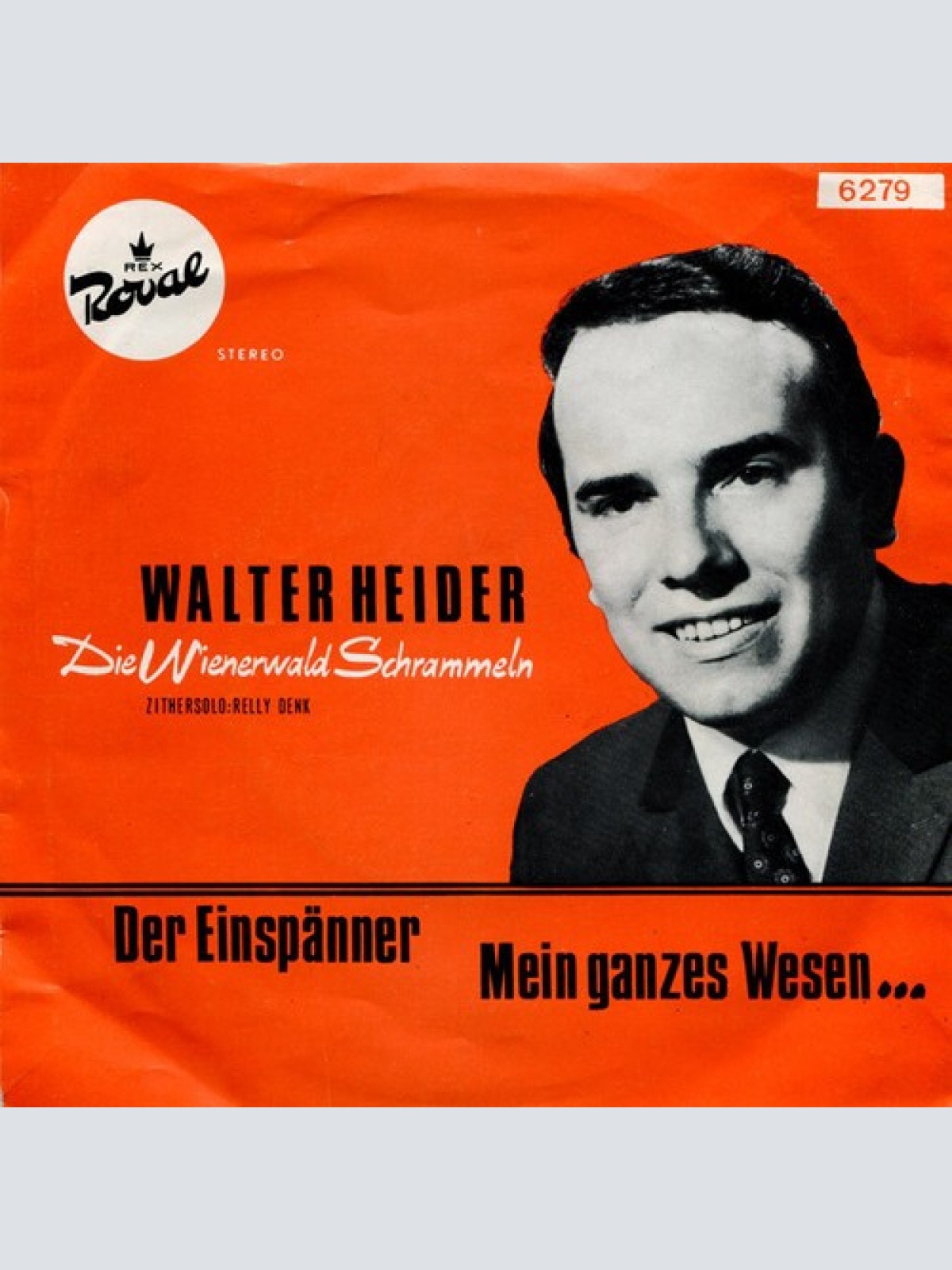 7", Single Walter Heider - Der Einspänner / Mein Ganzes Wesen...