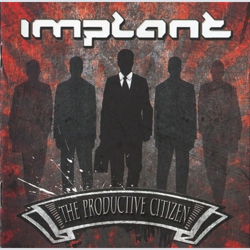 CD, Album Implant - The Productive Citizen