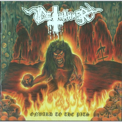 CD, Album Deathhammer - Onward To The Pits