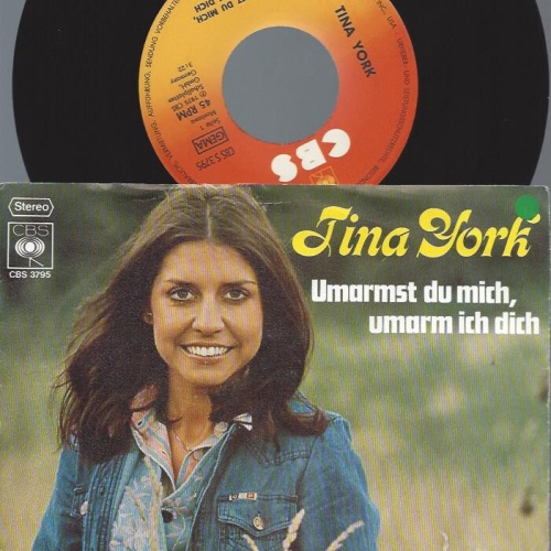 7" Tina York – Umarmst Du Mich, Umarm Ich Dich