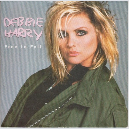 7", Single Debbie Harry* - Free To Fall