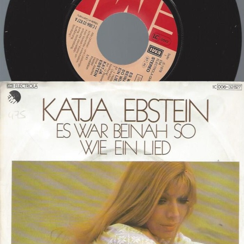 7" Katja Ebstein – Es War Beinah So Wie Ein Lied