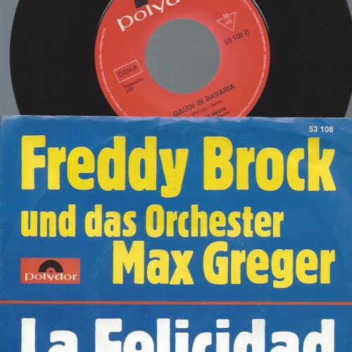 7" Freddy Brock – La Felicidad