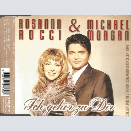 CD, Maxi Rosanna Rocci & Michael Morgan (2) - Ich Gehör Zu Dir