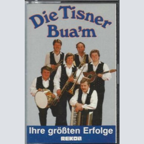 MC--Die Tisner Buam --Ihre größten Erfolge