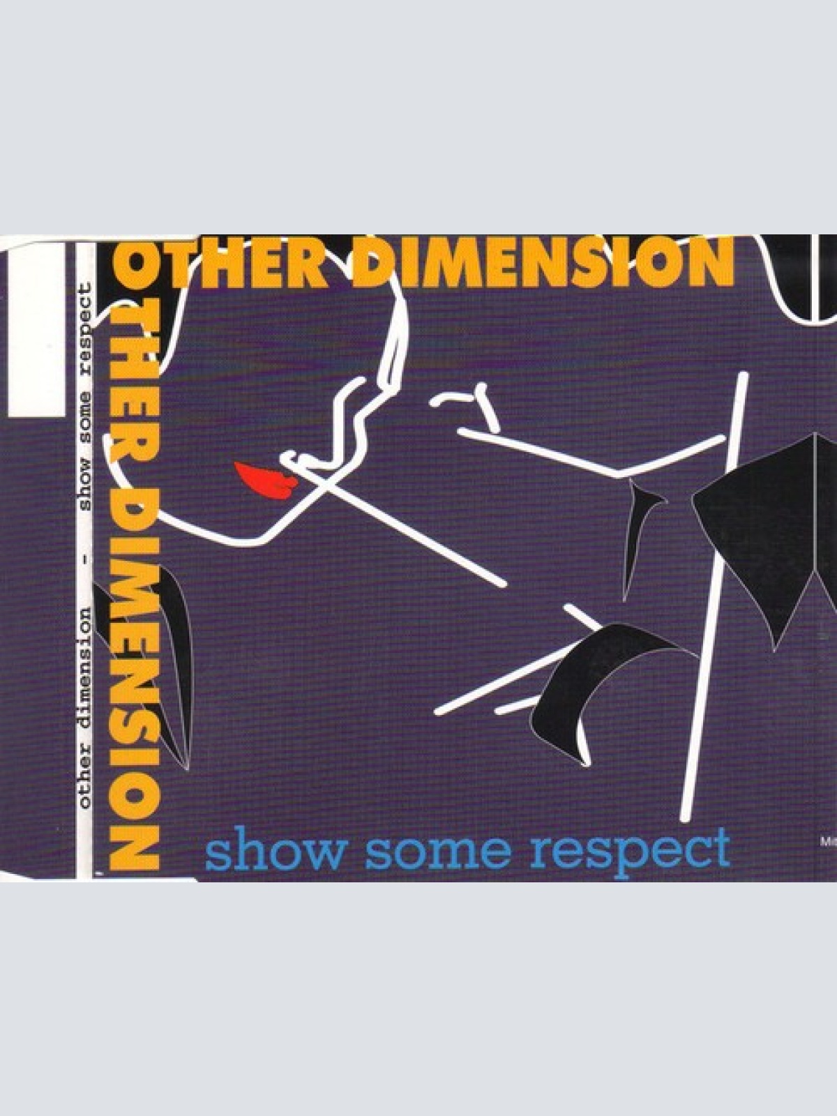 CD, Maxi Other Dimension - Show Some Respect