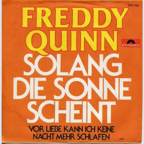 7", Single Freddy Quinn - Solang Die Sonne Scheint