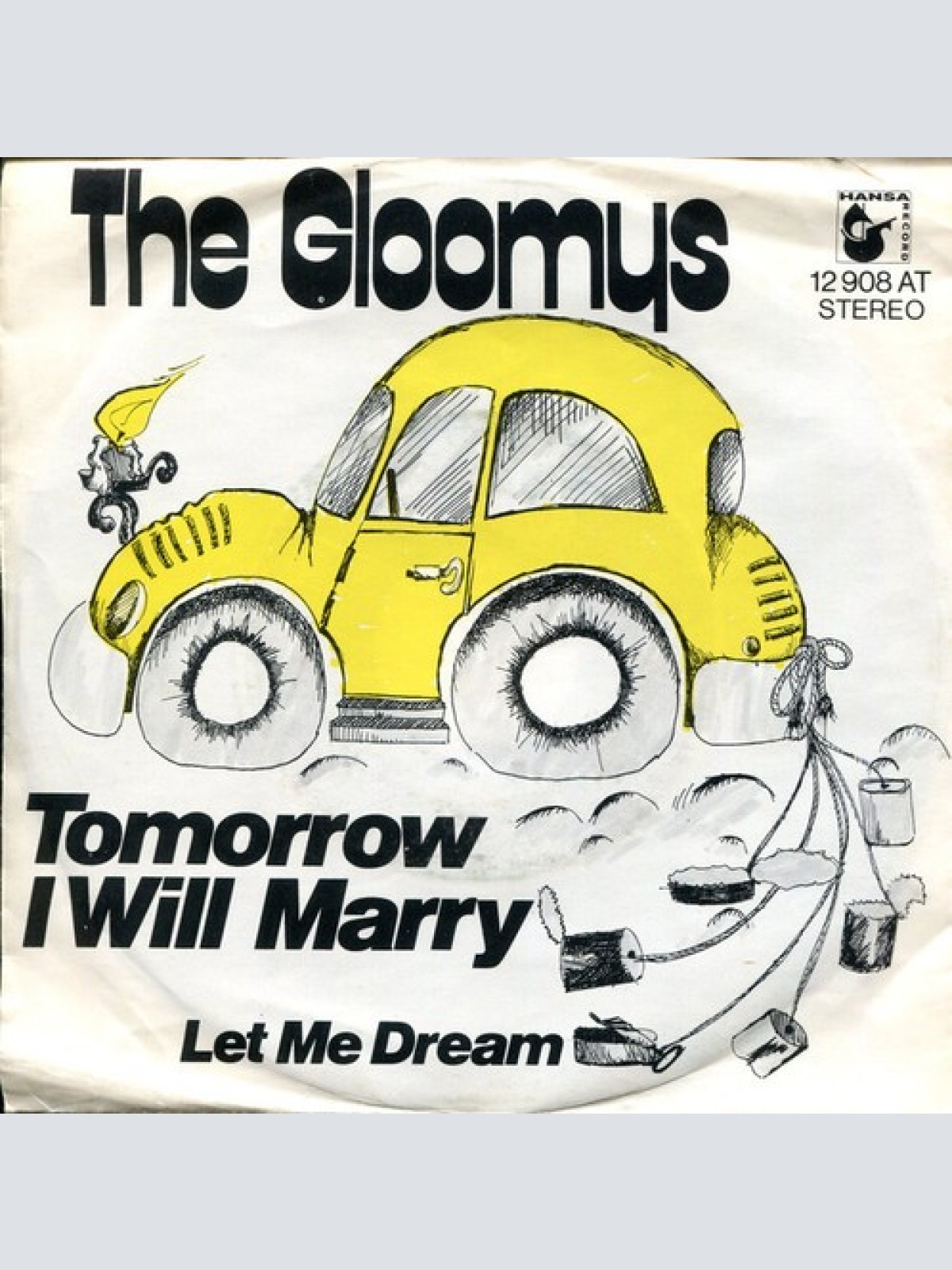 7", Single The Gloomys - Tomorrow I Will Marry