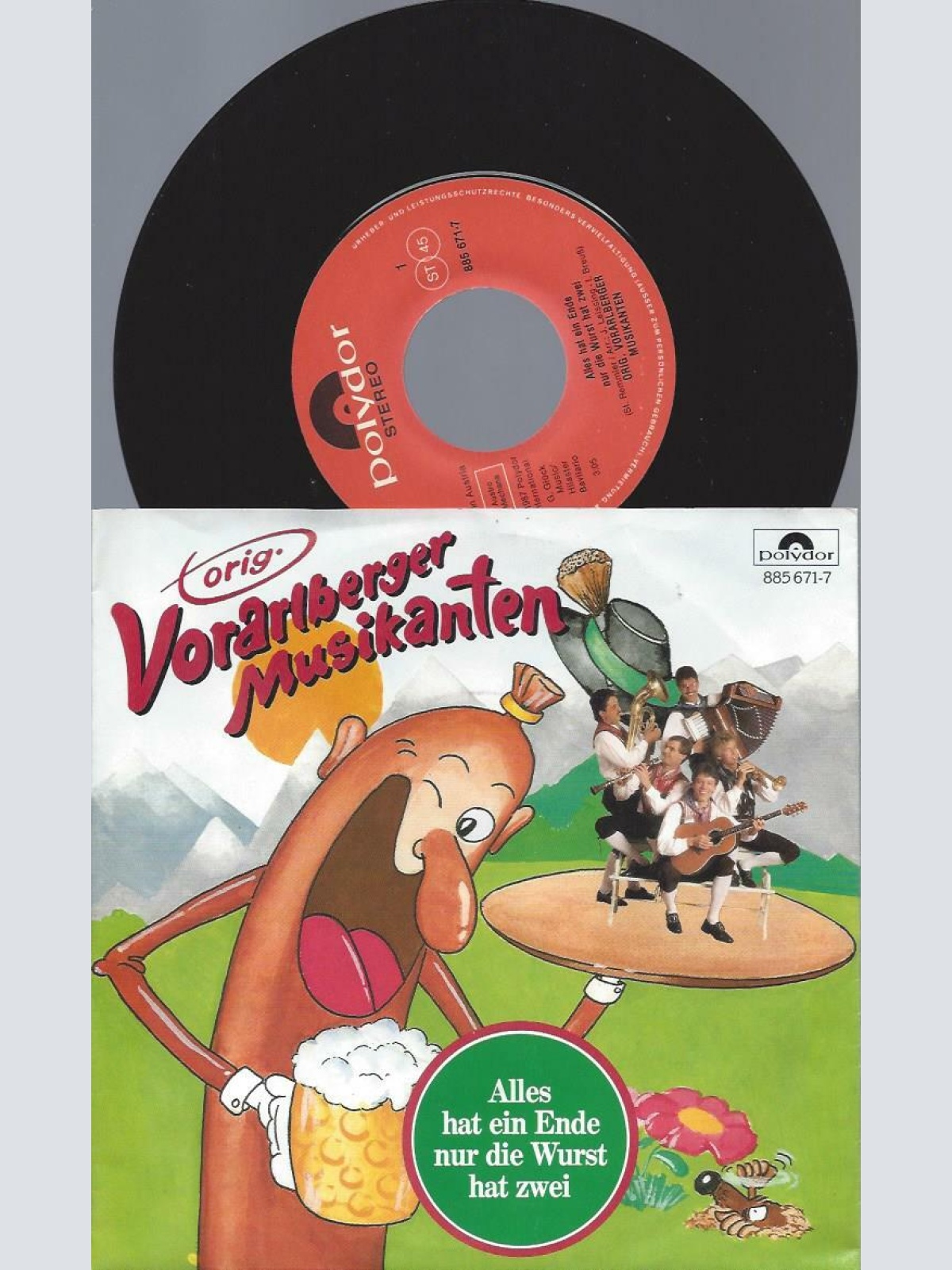 7"   Vorarlberger Musikanten Alles hat ein Ende nur die Wurst hat zwei