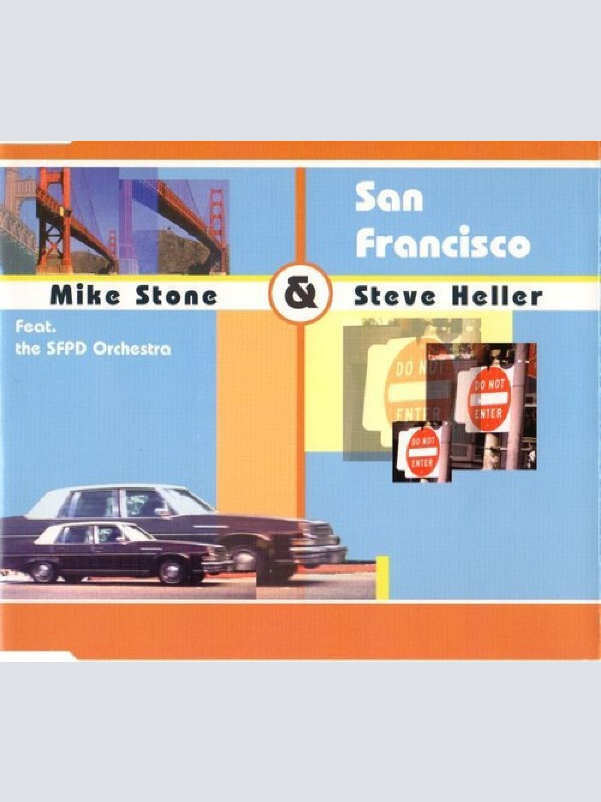 CD, Maxi Mike Stone & Steve Heller Feat. The SFPD Orchestra - San Francisco
