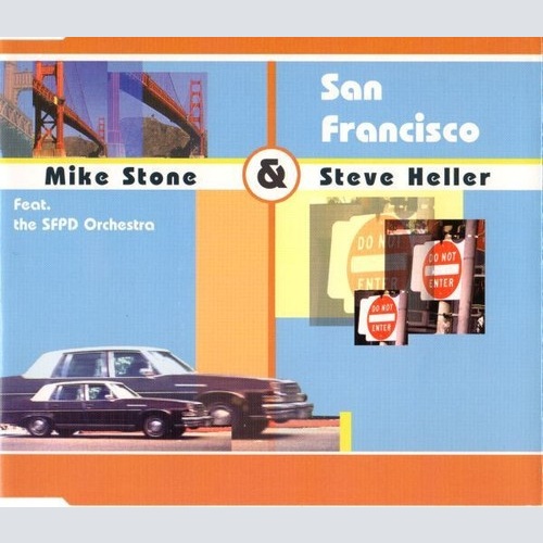 CD, Maxi Mike Stone & Steve Heller Feat. The SFPD Orchestra - San Francisco