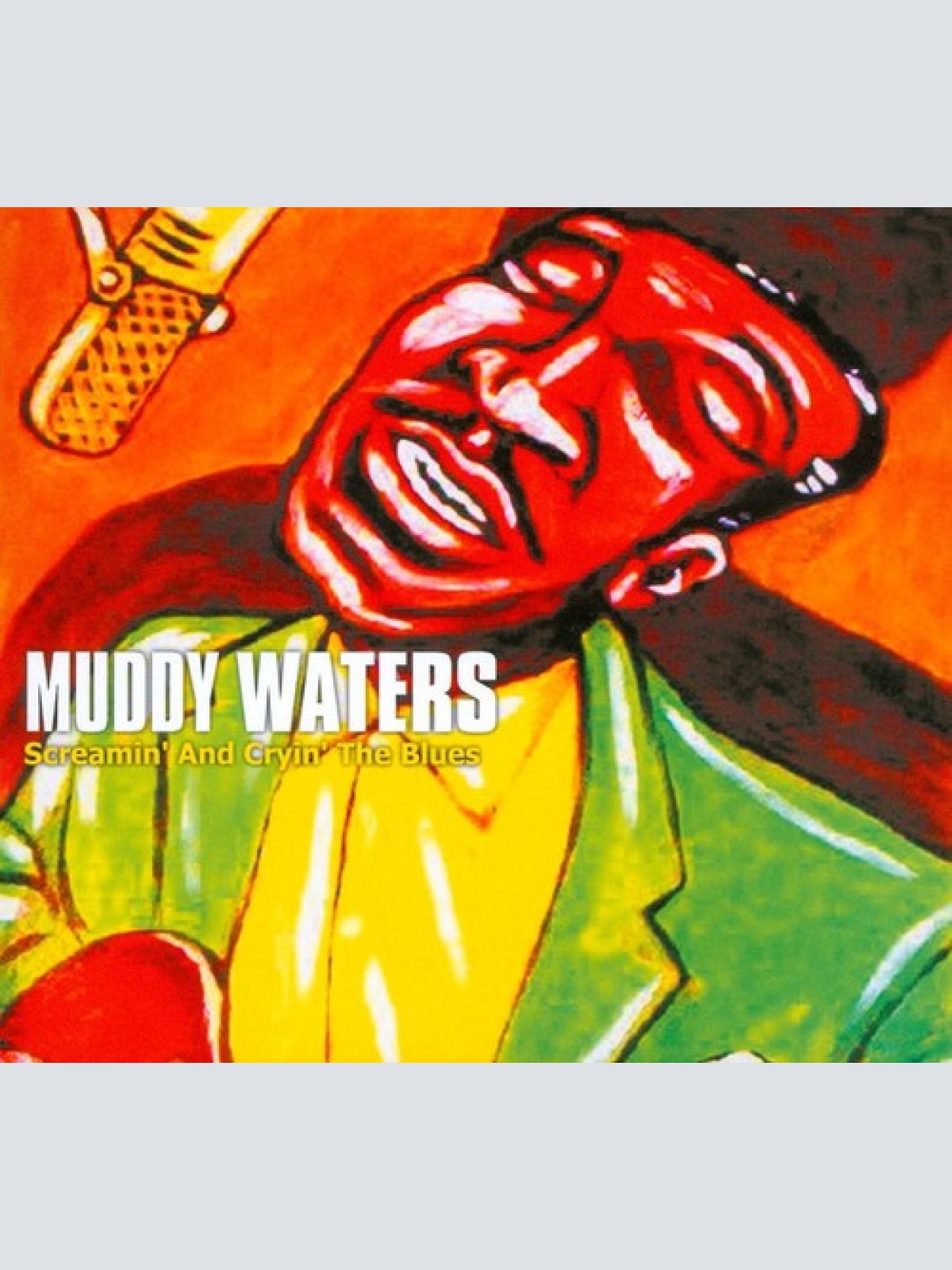 CD, Album, RE Muddy Waters - Screamin' And Cryin' The Blues