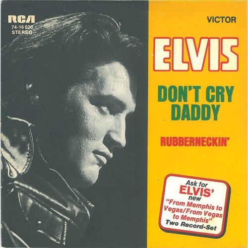 7", Single Elvis* - Don't Cry Daddy