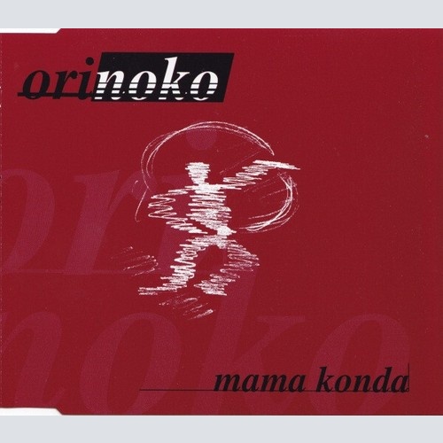 CD, Maxi Orinoko - Mama Konda