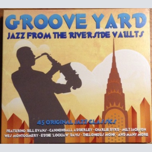 3xCD, Comp Various - Groove Yard (Jazz From The Riverside Vaults)