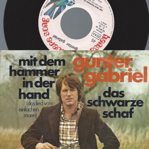 7" Gunter Gabriel – Mit Dem Hammer In Der Hand