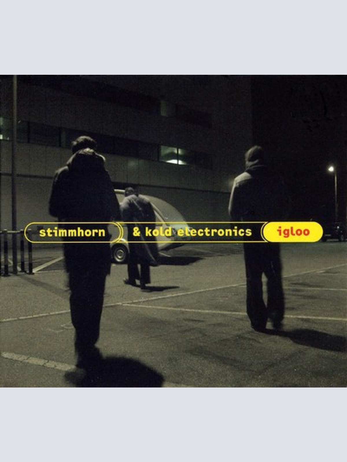 CD Stimmhorn & Kold Electronics - Igloo