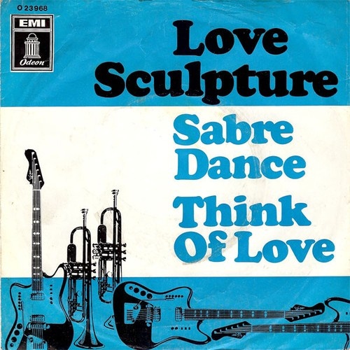 7", Single Love Sculpture - Sabre Dance / Think Of Love