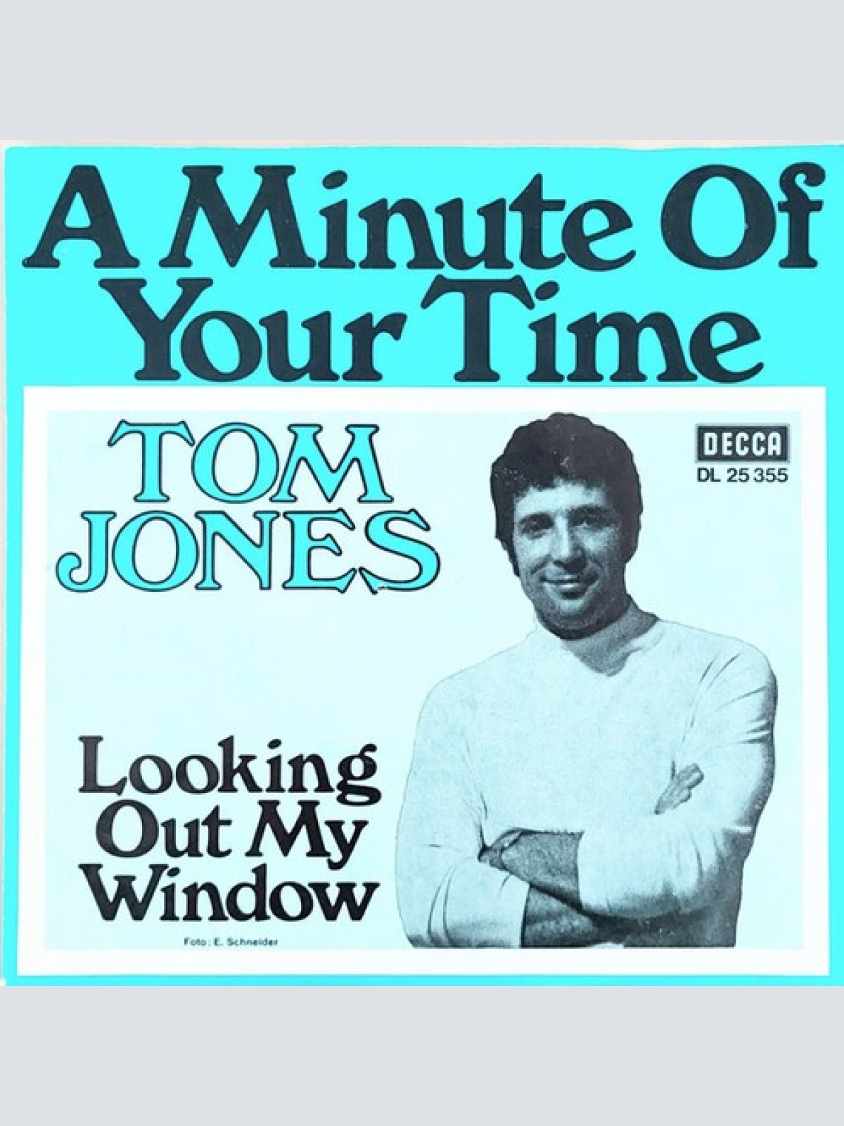 7", Single, Promo Tom Jones - A Minute Of Your Time / Looking Out My Window