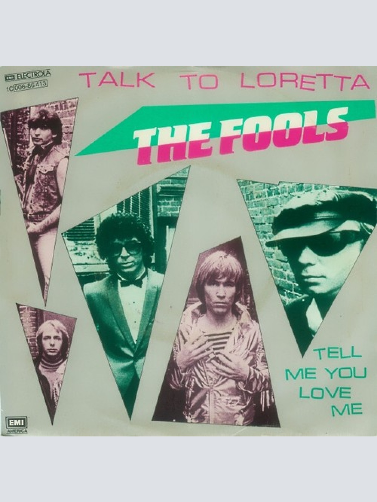7", Single The Fools - Talk To Loretta