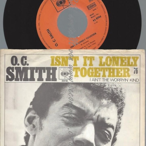 7"  O.C. Smith  Isn't It Lonely Together