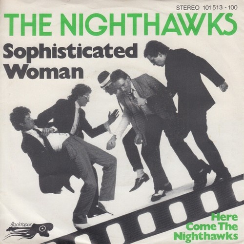 7" The Nighthawks (2) - Sophisticated Woman