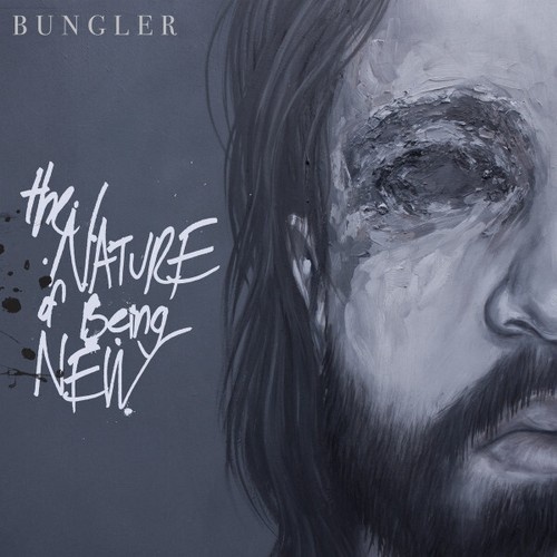 CD, Album Bungler - The Nature Of Being New