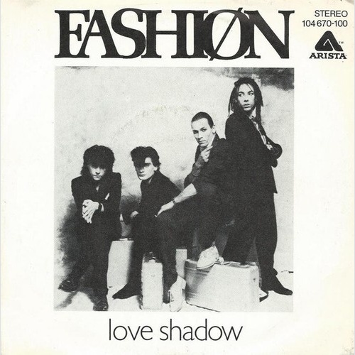 7", Single Fashiøn* - Love Shadow