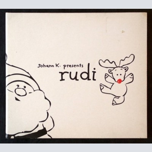 CD, Maxi Johann K.* - Rudi