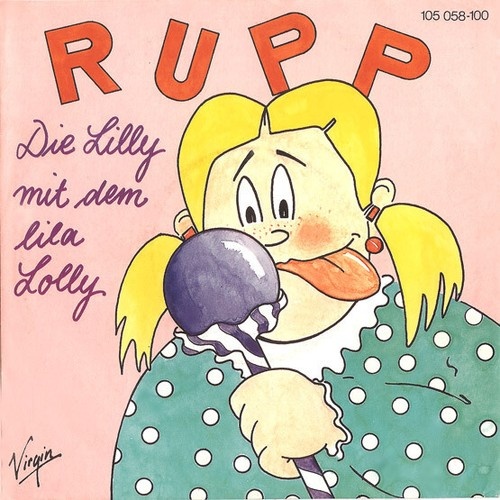 7", Single Rupp - Die Lilly Mit Dem Lila Lolly