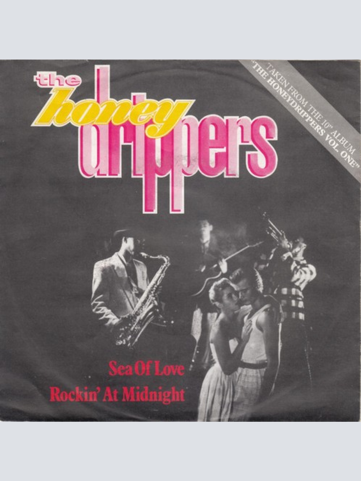 7", Single The Honeydrippers - Sea Of Love / Rockin' At Midnight