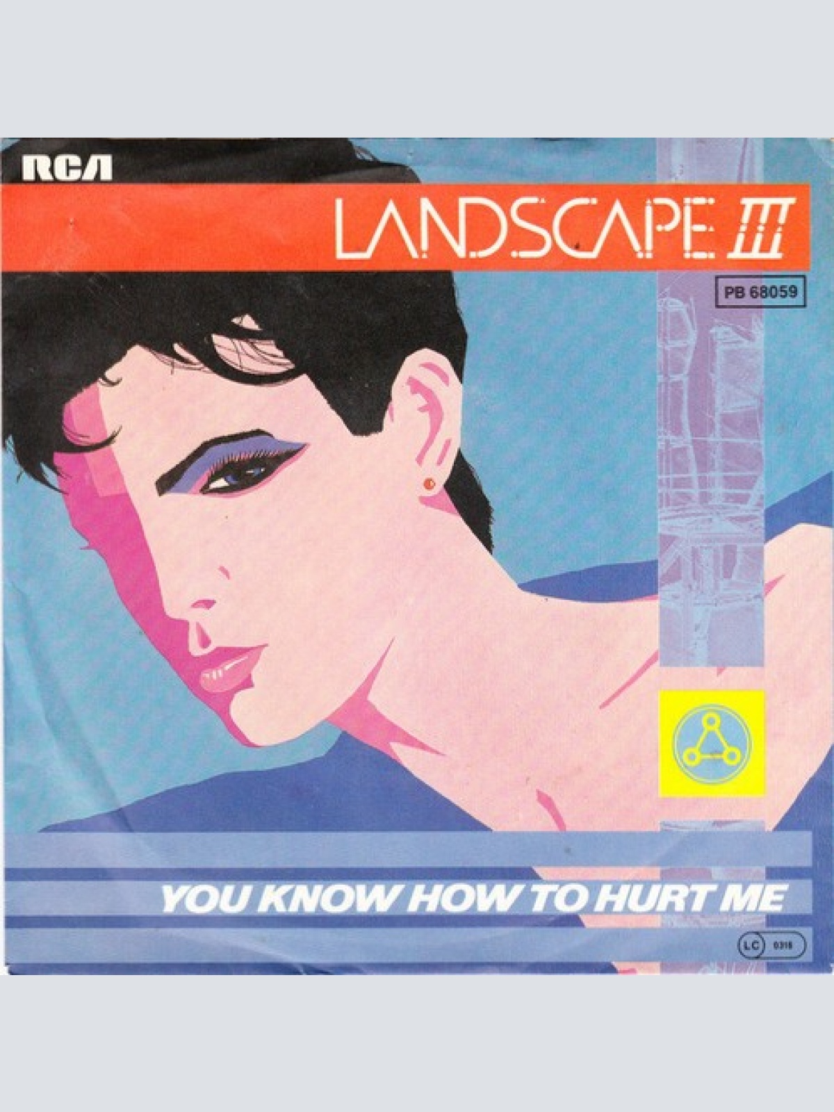 7", Single Landscape III - You Know How To Hurt Me
