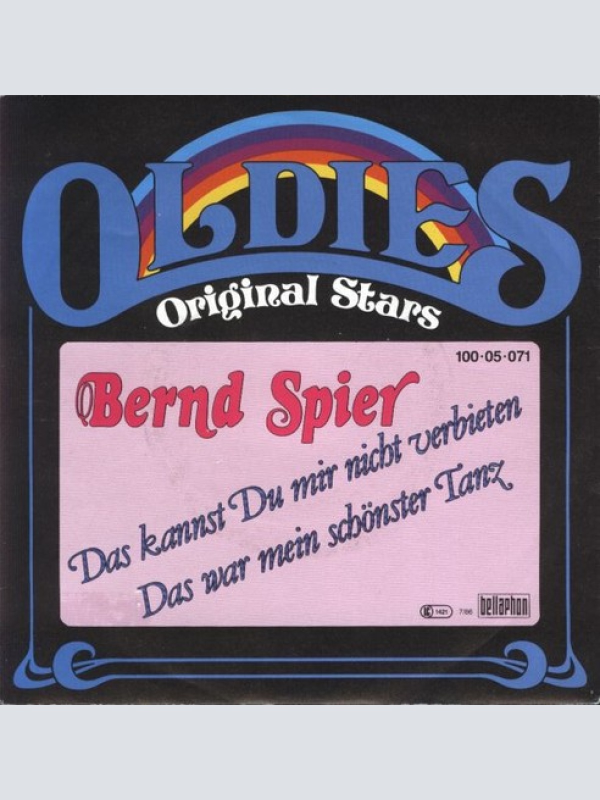 7", Single Bernd Spier - Das Kannst Du Mir Nicht Verbieten / Das War Mein Sch...