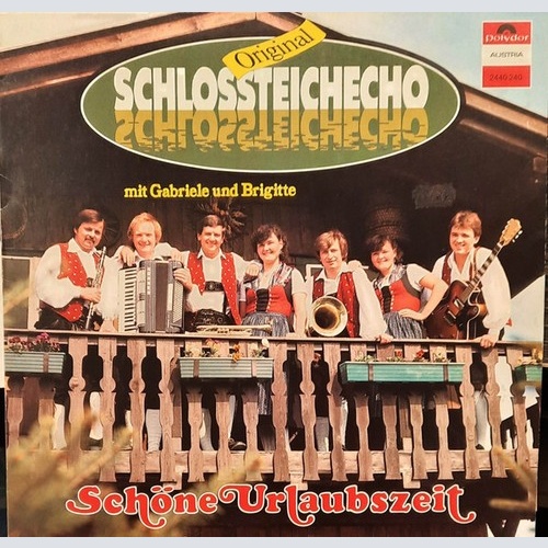 LP Original Schlossteichecho* Mit Gabriele Und Brigitte - Schöne Urlaubszeit