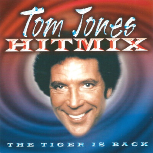 CD, Comp Tom Jones - Hitmix - The Tiger Is Back