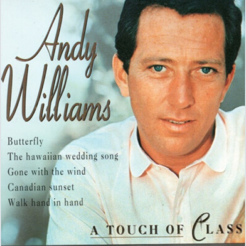 CD, Comp Andy Williams - A Touch Of Class