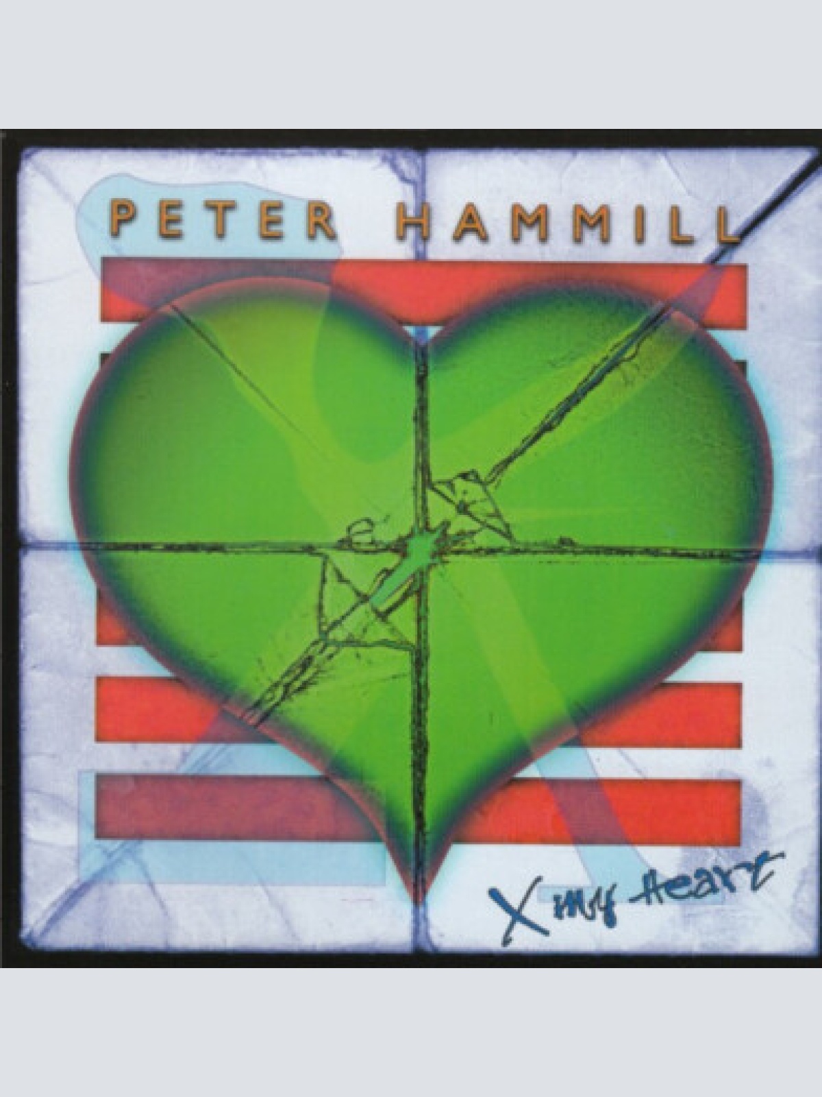 CD, Album Peter Hammill - X My Heart