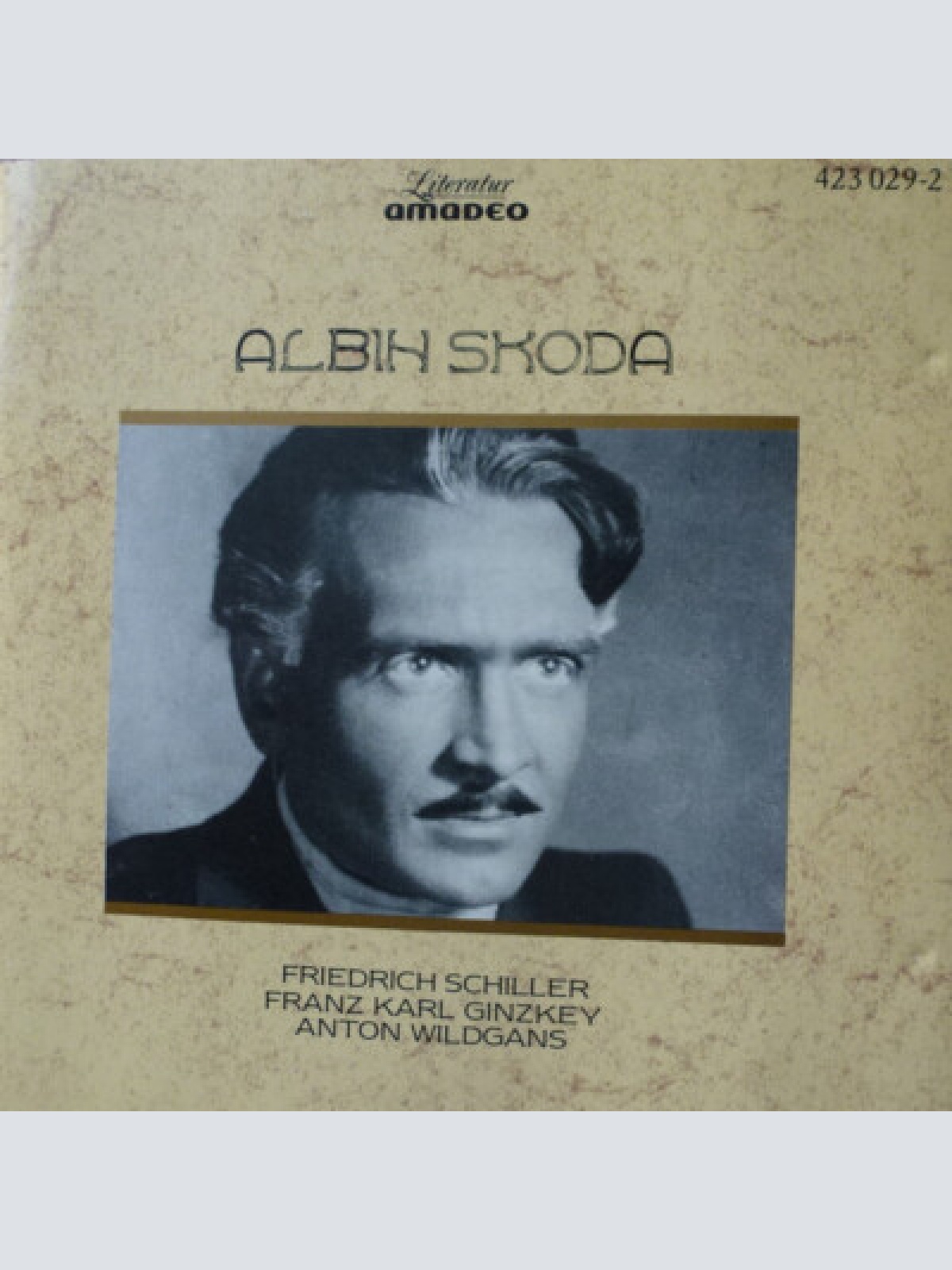 CD, Comp Albin Skoda - Friederich Schiller / Franz Karl Ginzkey / Anton Wildg...