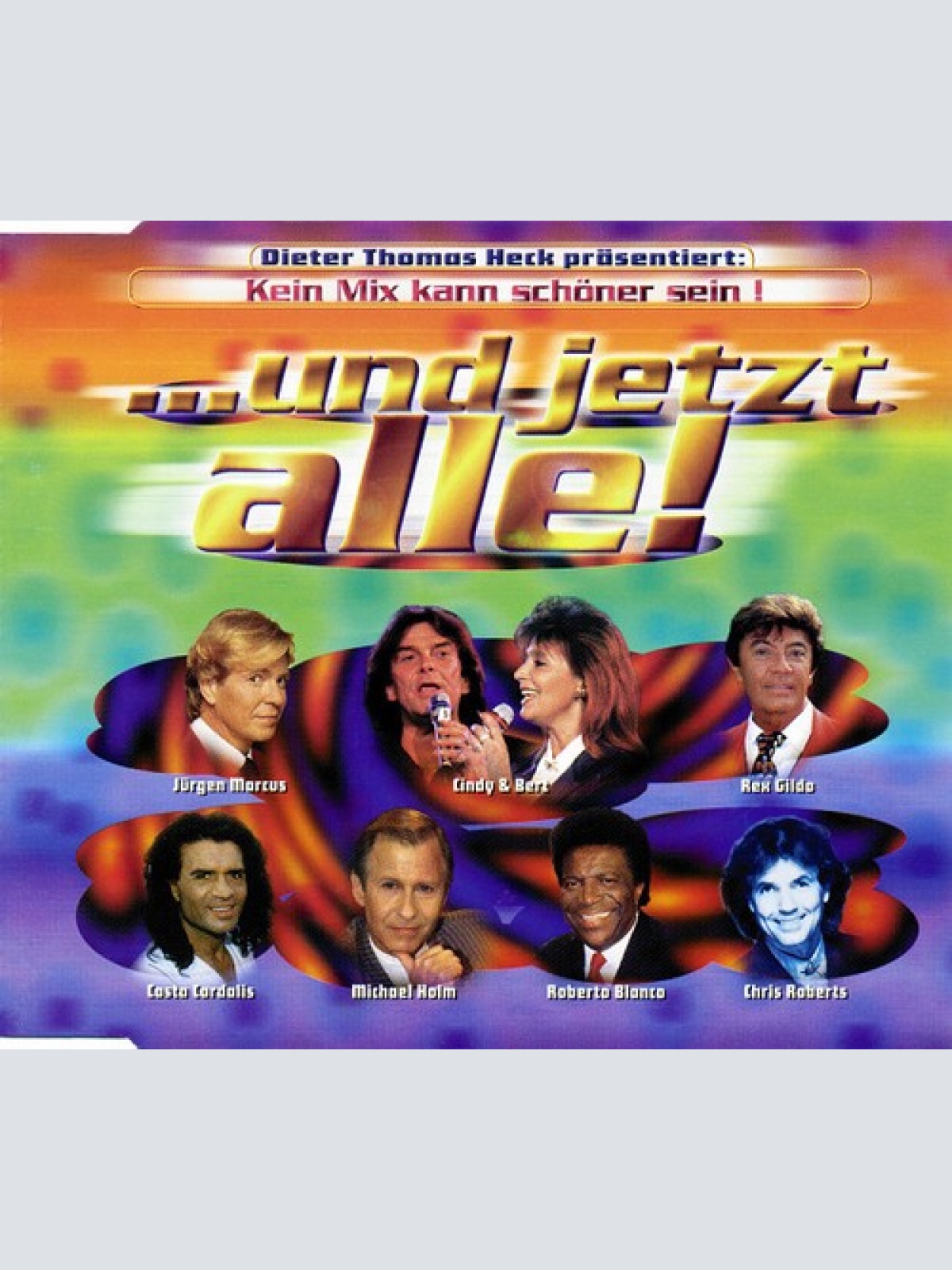 CD, Single Various - ...Und Jetzt Alle! Kein Mix Kann Schöner Sein !