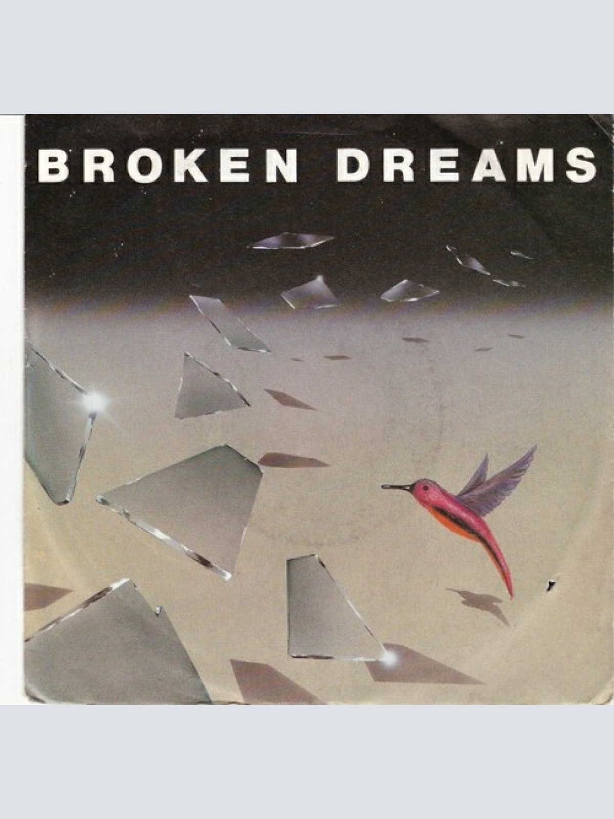 7", Single Broken Dreams (2) - Broken Dreams